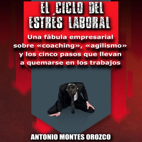 El Ciclo del Estrés Laboral - cover