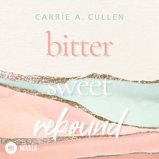 Bitter Sweet Rebound - cover