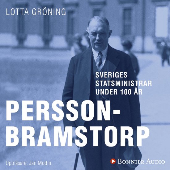 Sveriges statsministrar under 100 år : Axel Pehrson-Bramsto ... - cover