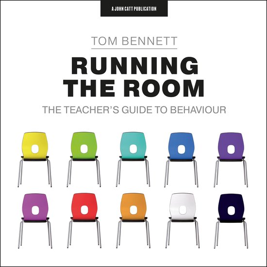 Running the Room: The Teacher’s Guide to Behaviour - cover