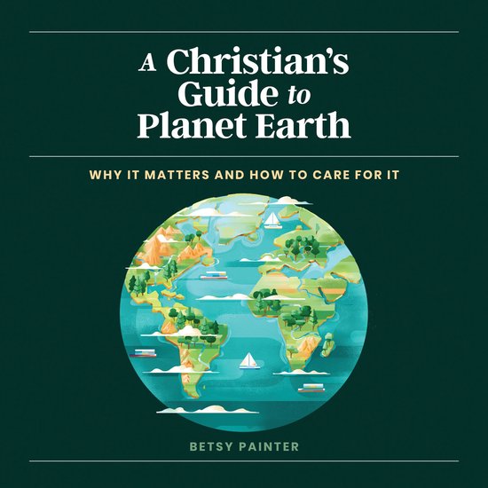 A Christian's Guide to Planet Earth - cover
