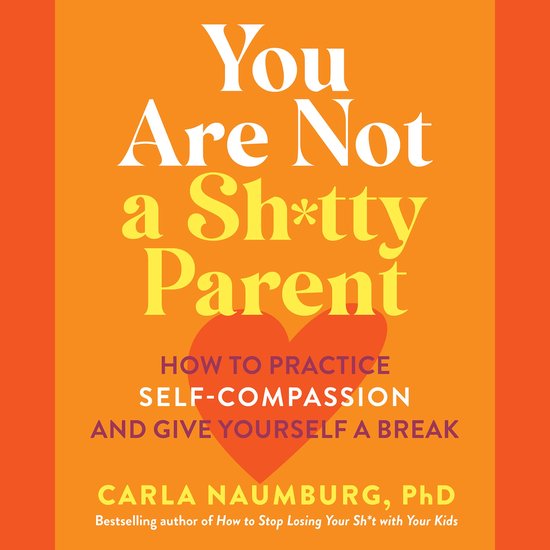 You Are Not a Sh*tty Parent - cover