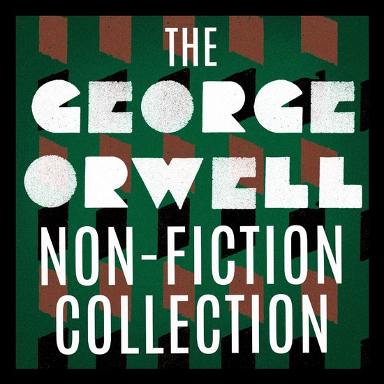 The George Orwell Non-Fiction Collection - cover