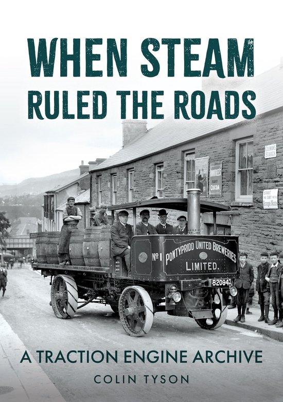 When Steam Ruled the Roads - cover