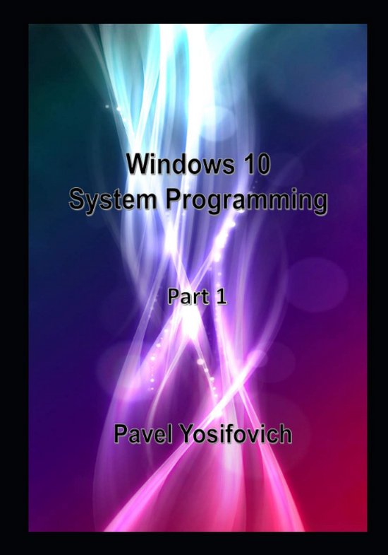 Systeemprogrammering Windows 10 met C++: Processen, Threads en Geheugenbeheer