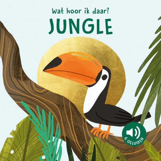 Wat hoor ik daar? Jungle