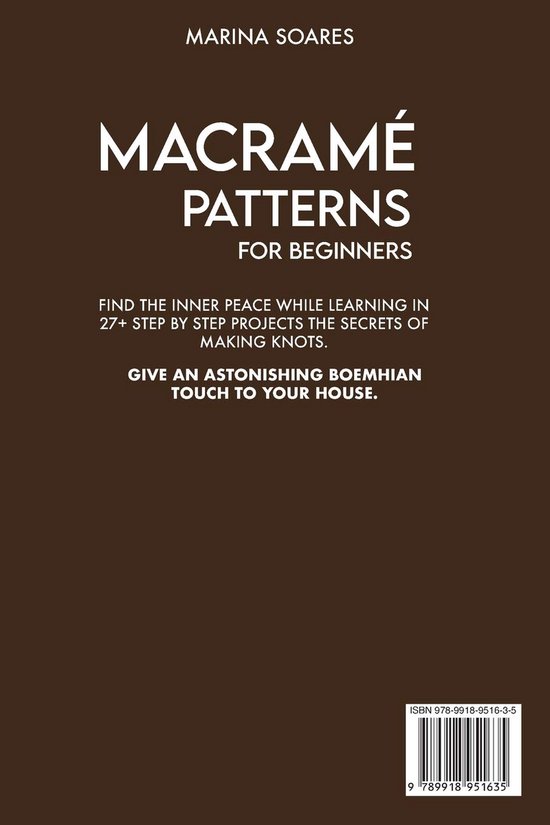 Stap Projecten Macramé Patronen voor Beginners: 27+ Stap-voor-stap Projecten om Boho ...
