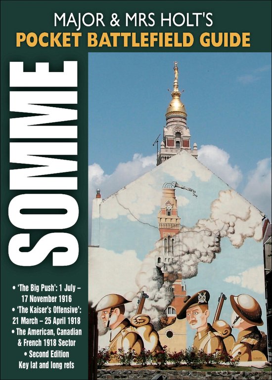 Major and Mrs Holt's Pocket Battlefield Guide to the Somme 1 ... - cover