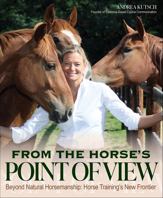 Andrea Kutsch met twee bruine paarden, met de tekst "FROM THE HORSE'S POINT OF VIEW".