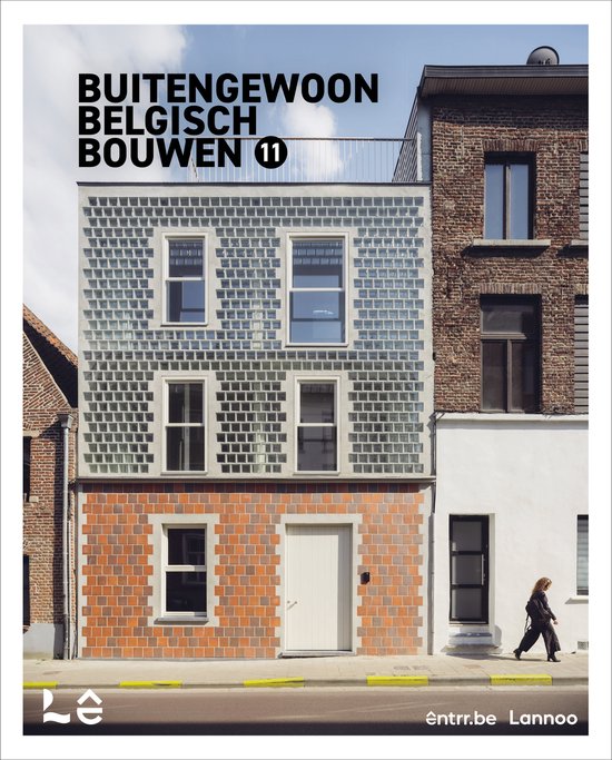 Buitengewoon Belgisch Bouwen 11 - Buitengewoon Belgisch bouw ... - cover