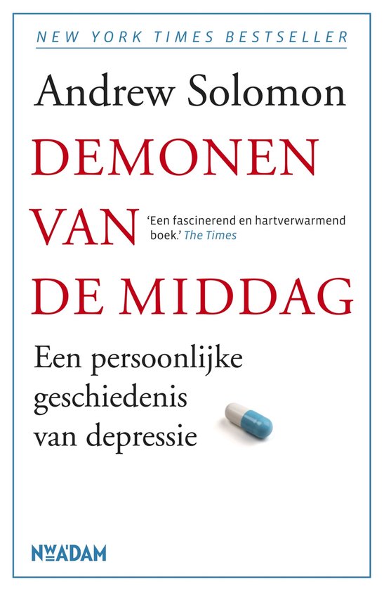 Boek 'Demonen van de middag' van Andrew Solomon, met rode en witte letters en een pil.
