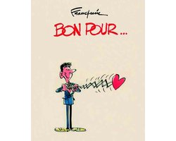 Bon Pour ... (Dessins De Famille, Franquin)