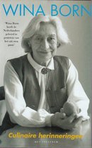 Boekcover 'Culinaire herinneringen' met portret van Wina Born, met de tekst 'Wina Born heeft de Nederlanders geleerd te genieten van het uit eten gaan'.