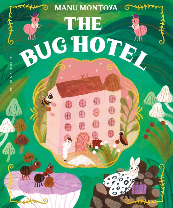 Boek 'The Bug Hotel' met een pastelroze hotel, mieren, een lieveheersbeestje en andere insecten op een groene achtergrond.