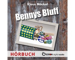 Bennys Bluff oder Ein unheimlicher Fall