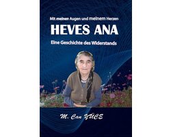 Mit meinen Augen und meinem Herzen HEVES ANA