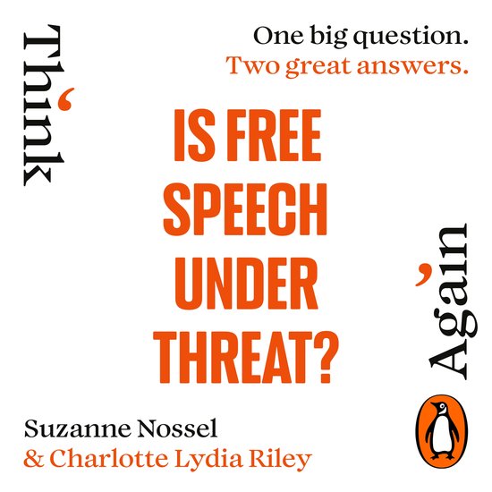 Think Again- Is Free Speech Under Threat? - cover