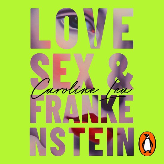 Love, Sex & Frankenstein - cover