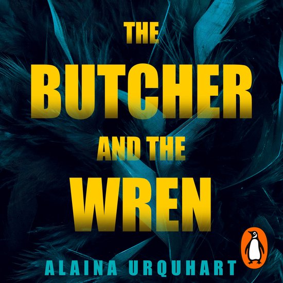 The Butcher and the Wren - cover
