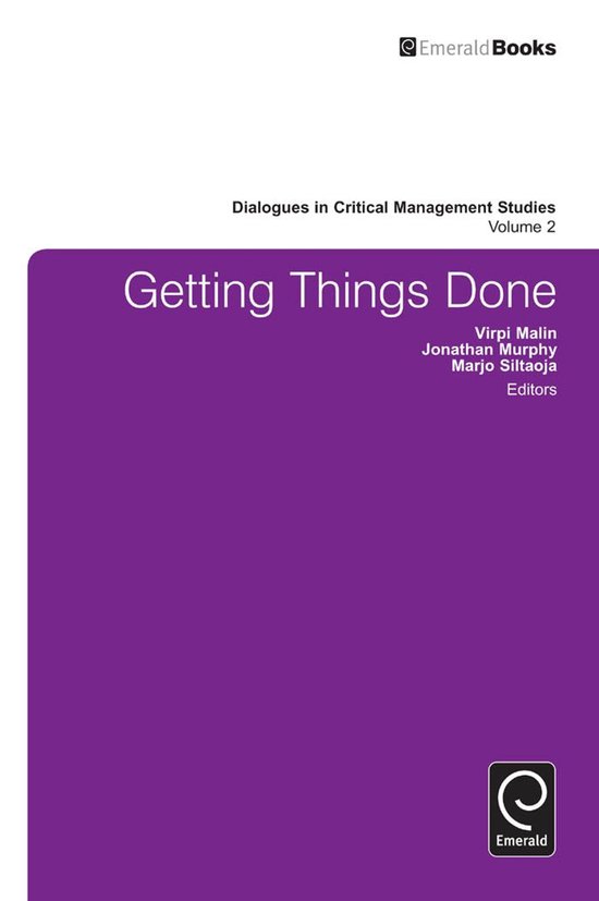 Dialogues in Critical Management Studies 2 - Getting Things  ... - cover