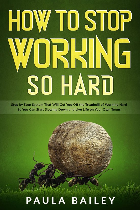 How To Stop Working So Hard - cover
