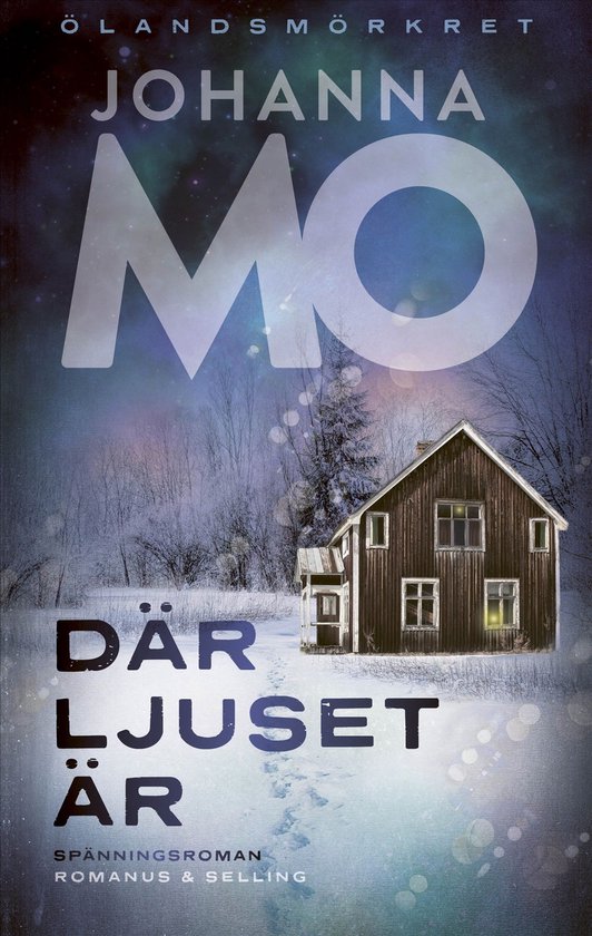 Ölandsmörkret 1 - Där ljuset är
