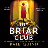 Boekcover van 'The Briar Club' met op de gang een vrouw in rode rok en beige top. Tekst: 'Five women. Five dangerous secrets... THE BRIAR CLUB KATE QUINN'.