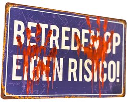Halloween Bord - Betreden op eigen risico - Metaal