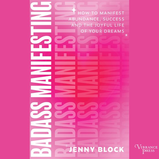 Boekomslag met de titel 'Badass Manifesting' in grote letters op een roze achtergrond.