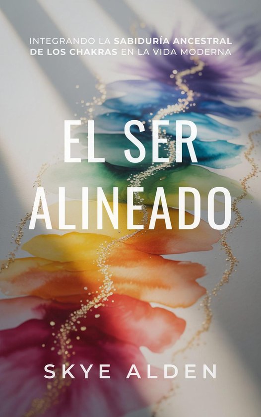 The Aligned Self / El Ser Alineado - cover