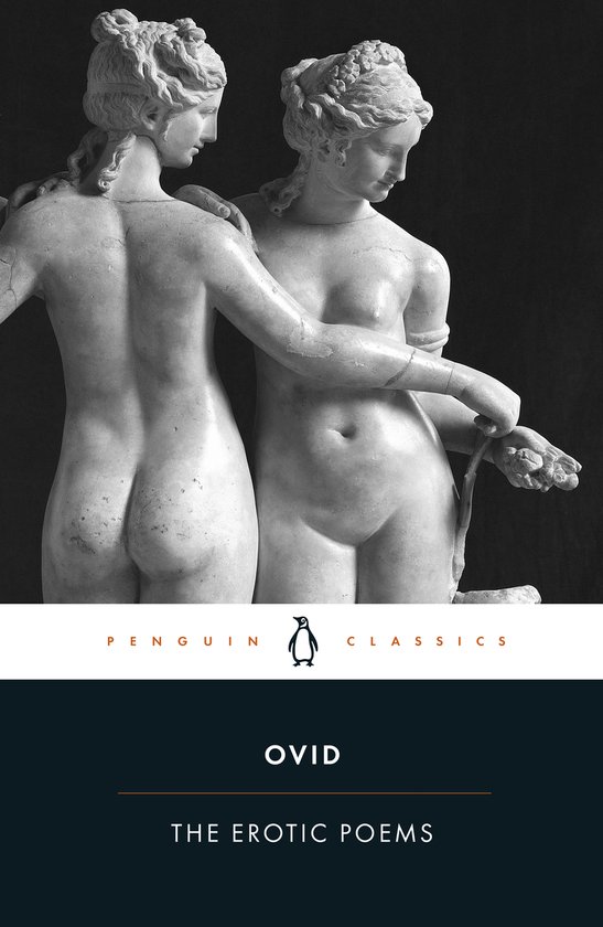 Penguin Classics Ovid Les Poèmes érotiques, avec une sculpture en marbre de deux femmes.