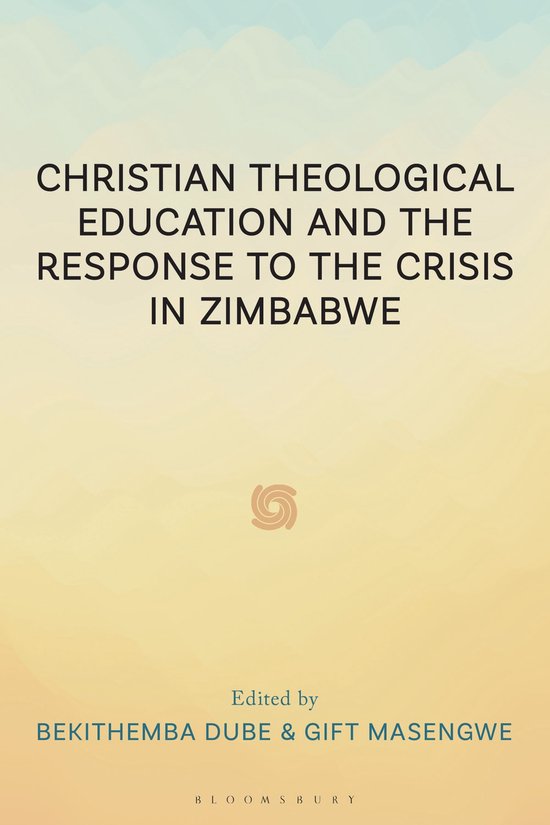 Christian Theological Education and the Response to the Crisis in Zimbabwe