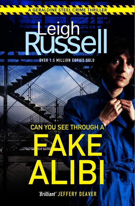 A DI Geraldine Steel Thriller 18 - Fake Alibi - cover