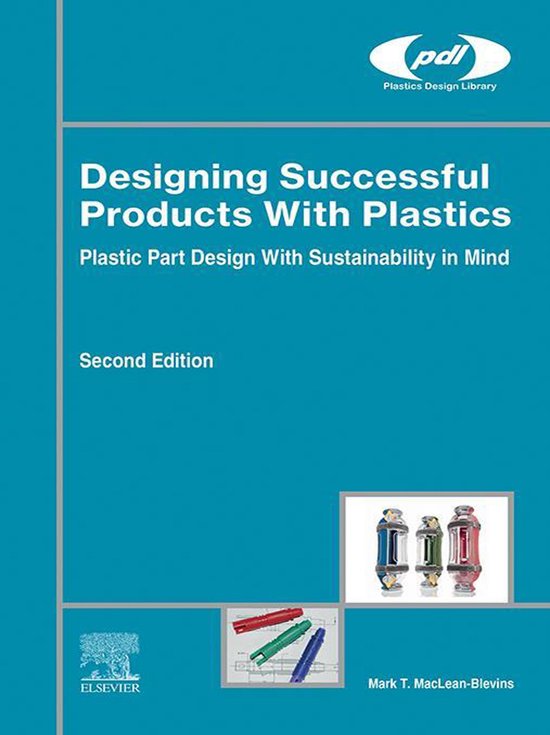 Plastics Design Library - Designing Successful Products with ... - cover