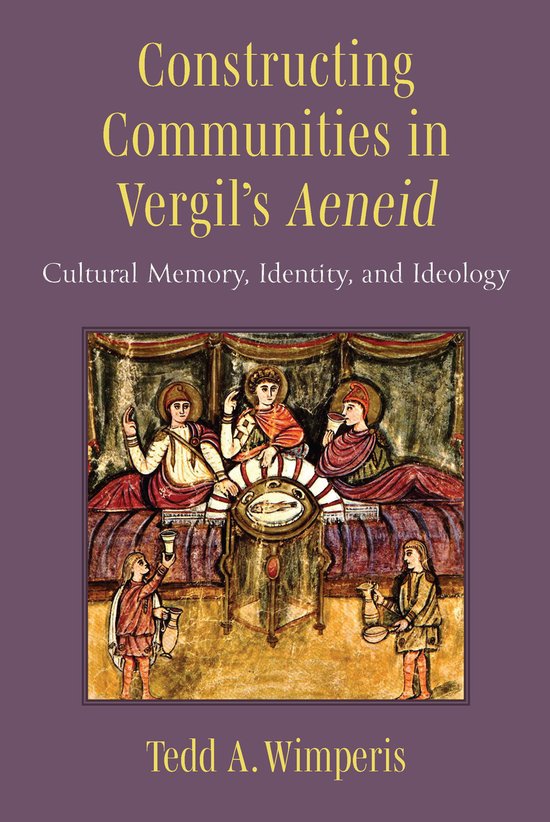 Constructing Communities in Vergil's Aeneid - cover