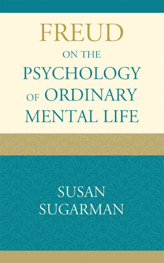 Freud on the Psychology of Ordinary Mental Life - cover