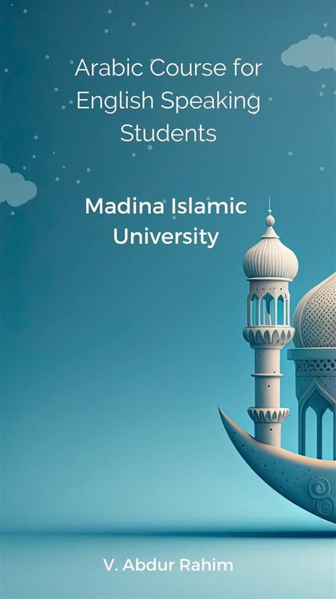 Arabic Course for English Speaking Students Madina Islamic U ... - cover