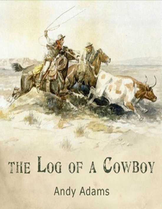 The Log of a Cowboy - cover