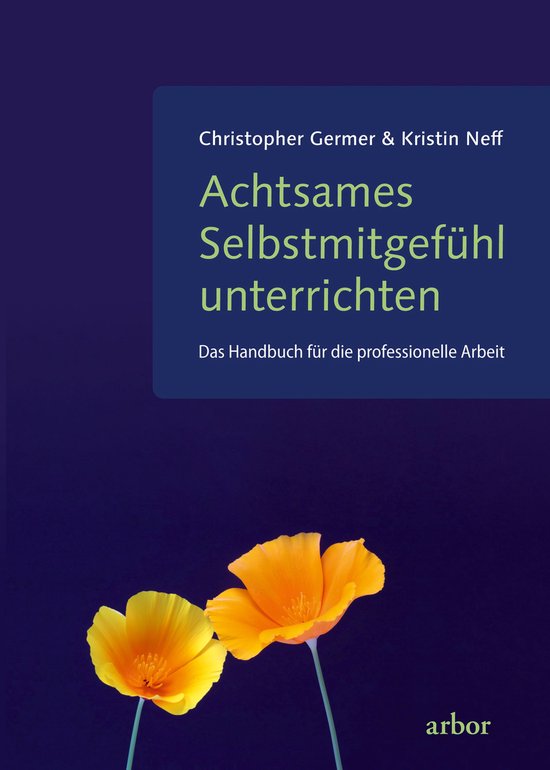 Achtsames Selbstmitgefühl unterrichten - cover