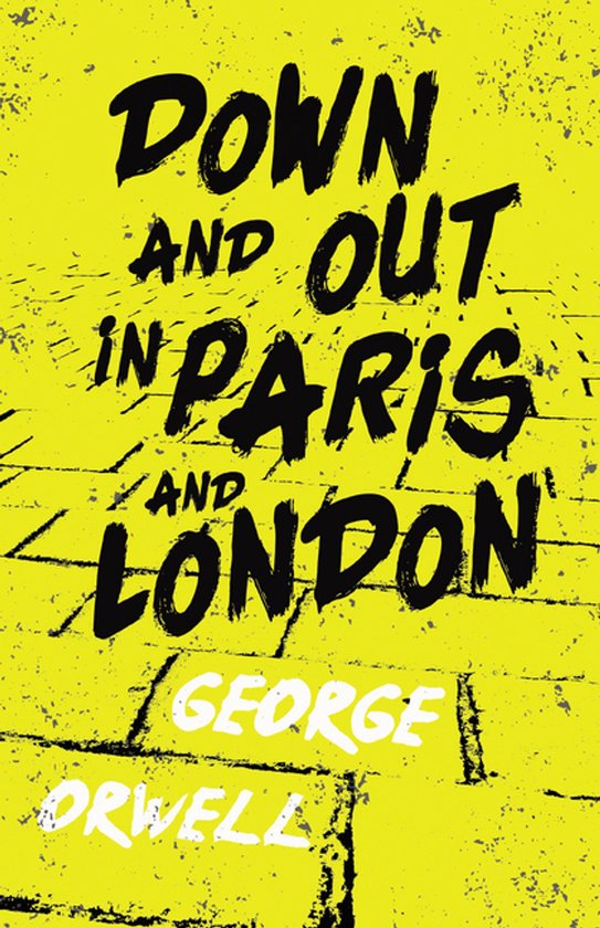 Down and Out in Paris and London - cover
