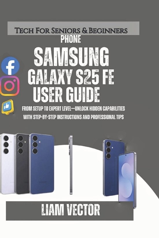Samsung Made Simple: The Ultimate Guide for Everyone - Begin ... - cover