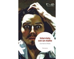 Intervista con un matto