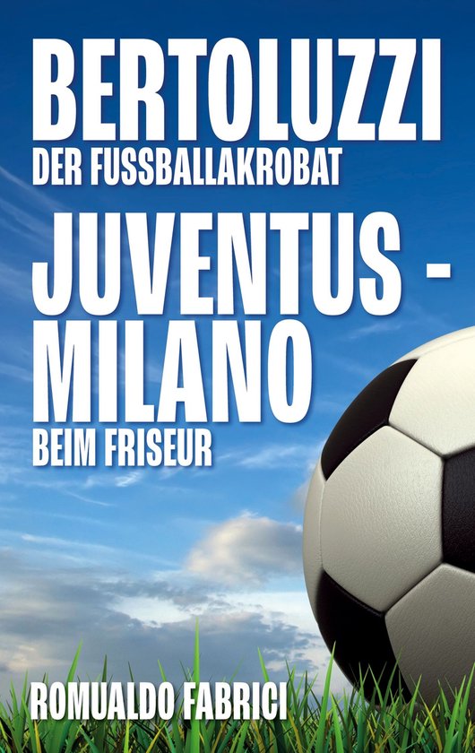 Bertoluzzi - Juventus - Milano - cover