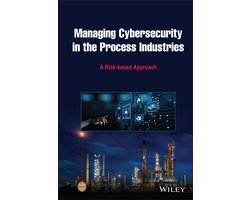 Managing Cybersecurity in the Process Industries