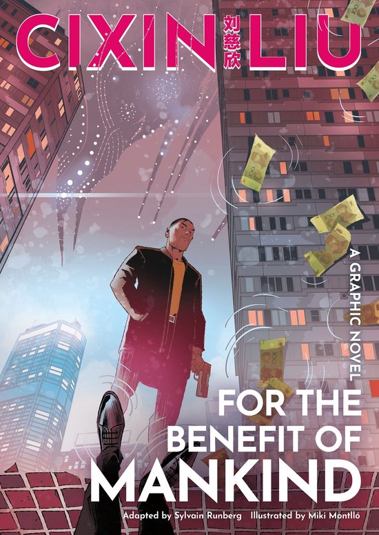 The Worlds of Cixin Liu - Cixin Liu's For the Benefit of Man ... - cover
