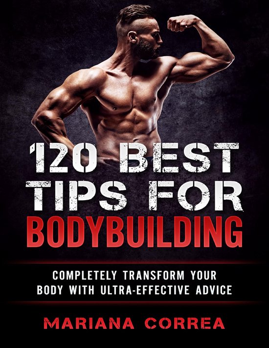 120 Best Tips for Bodybuilding - cover