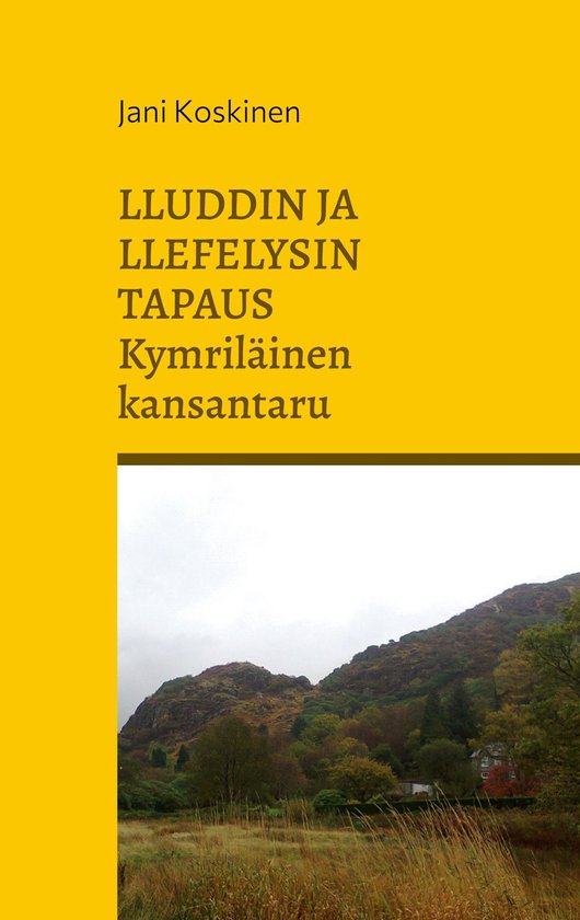 Lluddin ja Llefelysin tapaus - kymriläinen kansantaru - cover