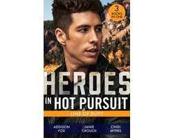 Heroes In Hot Pursuit: Line Of Duty: Secret Agent Boyfriend (The Adair Affairs) / Man of Action / Undercover Husband