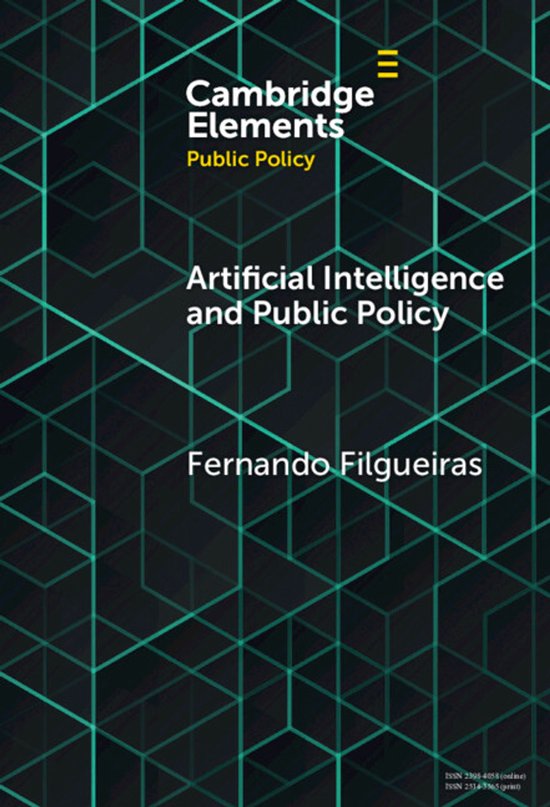 Elements in Public Policy- Artificial Intelligence and Public Policy ...