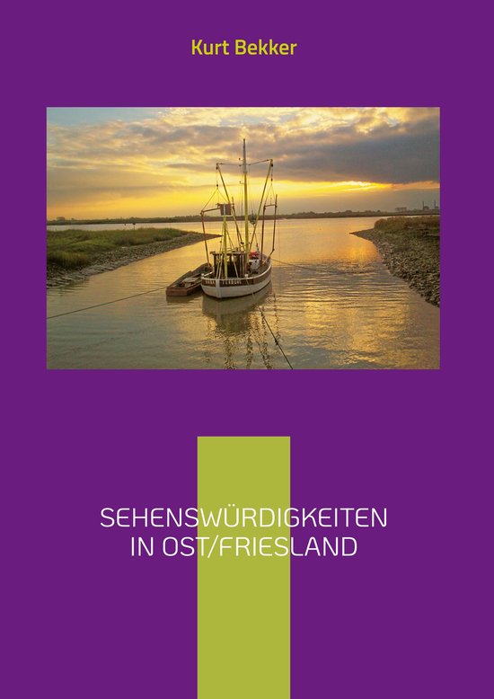 Sehenswürdigkeiten in Ost/Friesland - cover